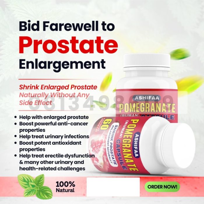 Pomegranate Prostate Herbal Capsule In Kenya Pomegranate Prostate Herbal Capsule shrinks enlarged prostate naturally without any side effects, has powerful anti-cancer properties and boosts men libido. With this product, you can bid farewell to prostate enlargement. In fact it shrinks enlarged prostate naturally without any side effects. 7 Years Of Excessive Frequent Urination Gone Permanently in Less Than 20 Days